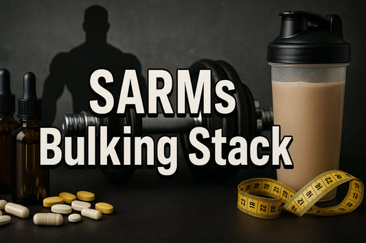 Best SARMs Bulking Stack